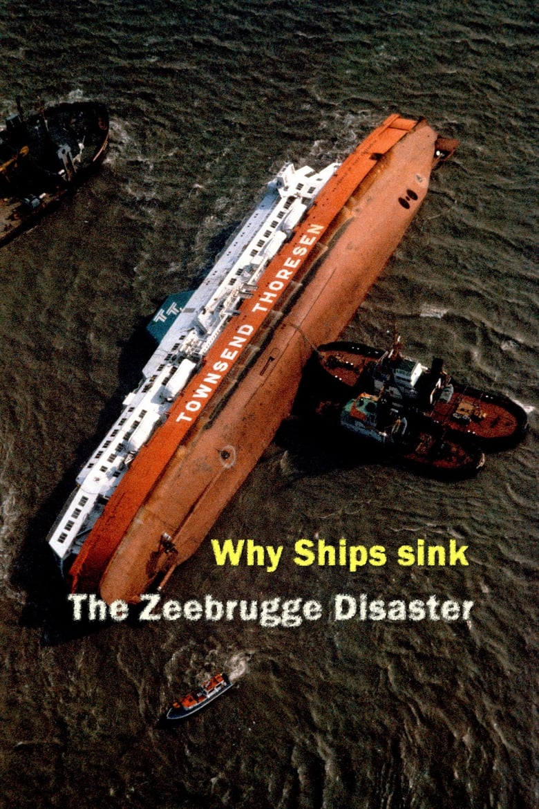 Poster of Why Ships Sink: The Zeebrugge Disaster