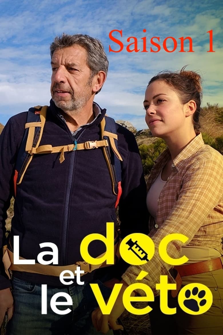 Poster of Episodes in La Doc Et Le Véto - Season 1 - Season 1