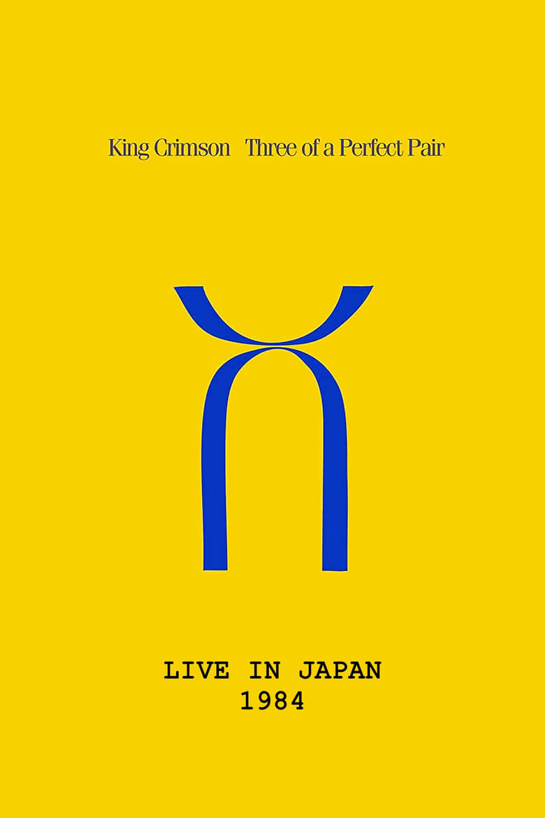 Poster of King Crimson: Three of a Perfect Pair Live in Japan