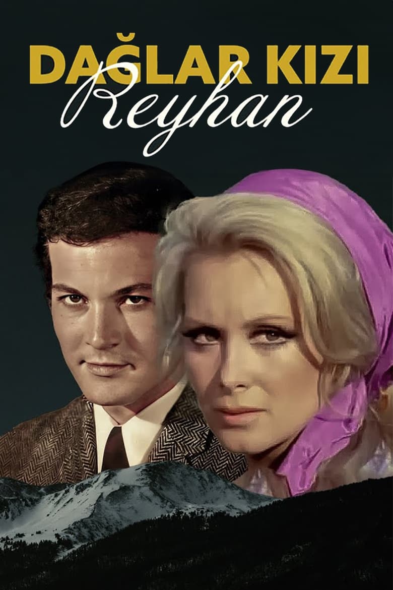 Poster of Dağlar Kızı Reyhan