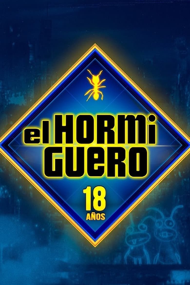 Poster of Cast and Crew in El Hormiguero - Season 18 - Episode 75 - Episode 75