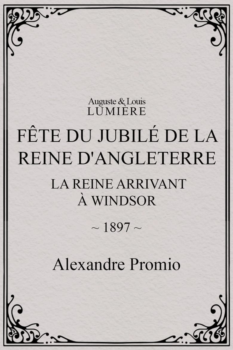 Poster of Fête du jubilé de la reine d'Angleterre : la reine arrivant à Windsor