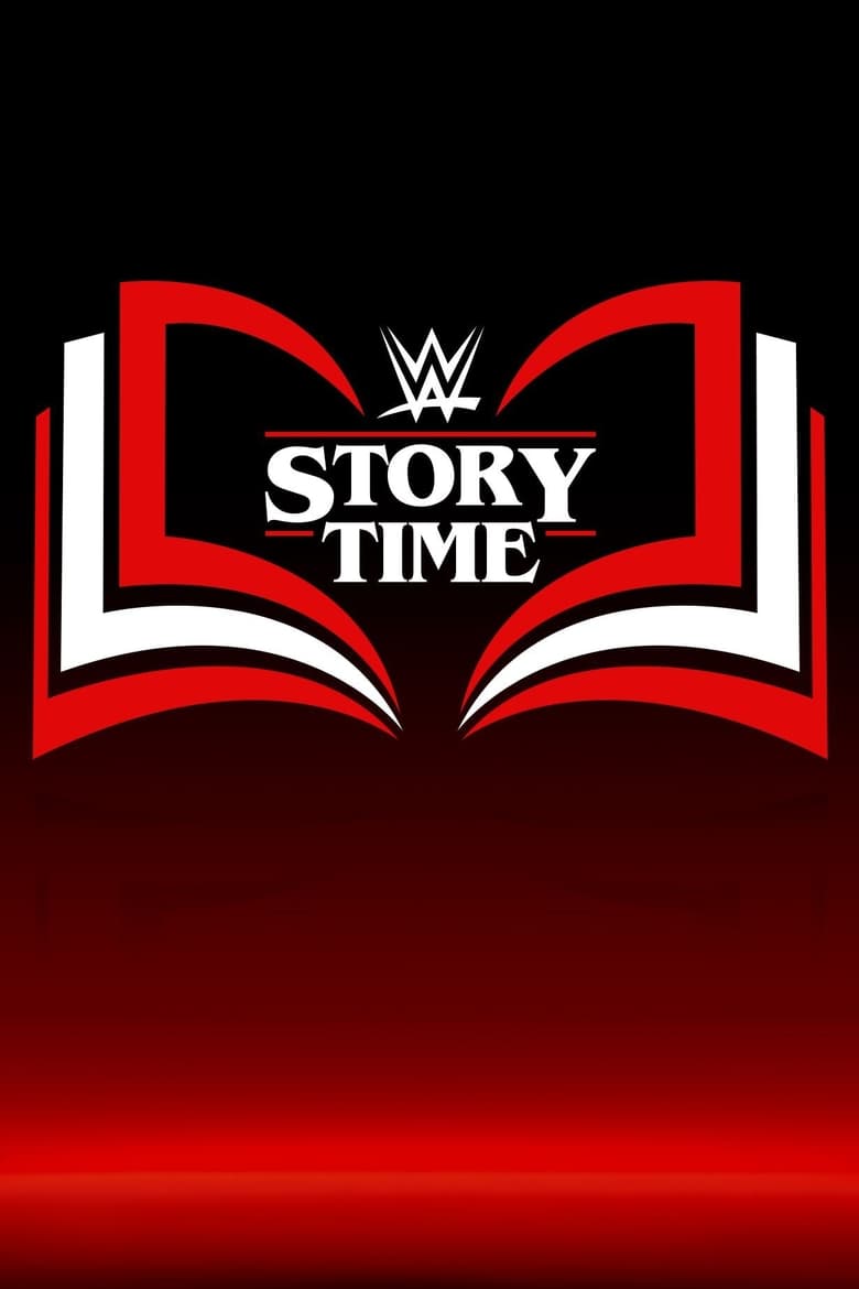 Poster of Episodes in WWE  Story Time - Season 1 - Season 1