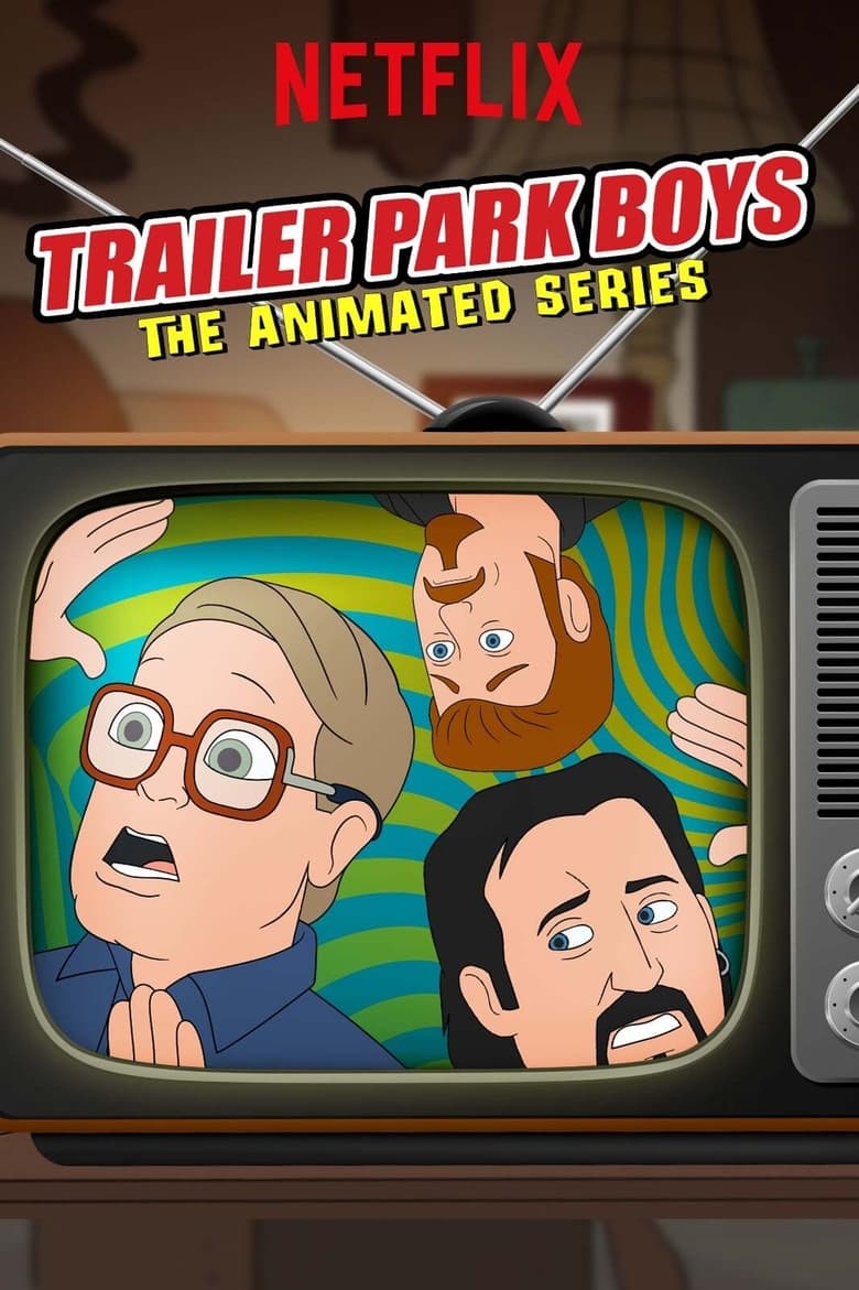 Poster of Episodes in Trailer Park Boys  The Animated Series - Season 2 - Season 2