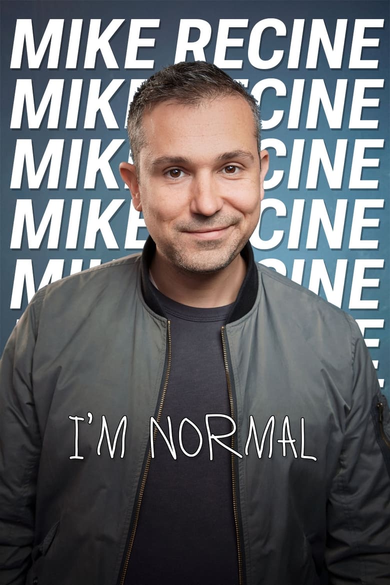 Poster of Mike Recine: I’m Normal