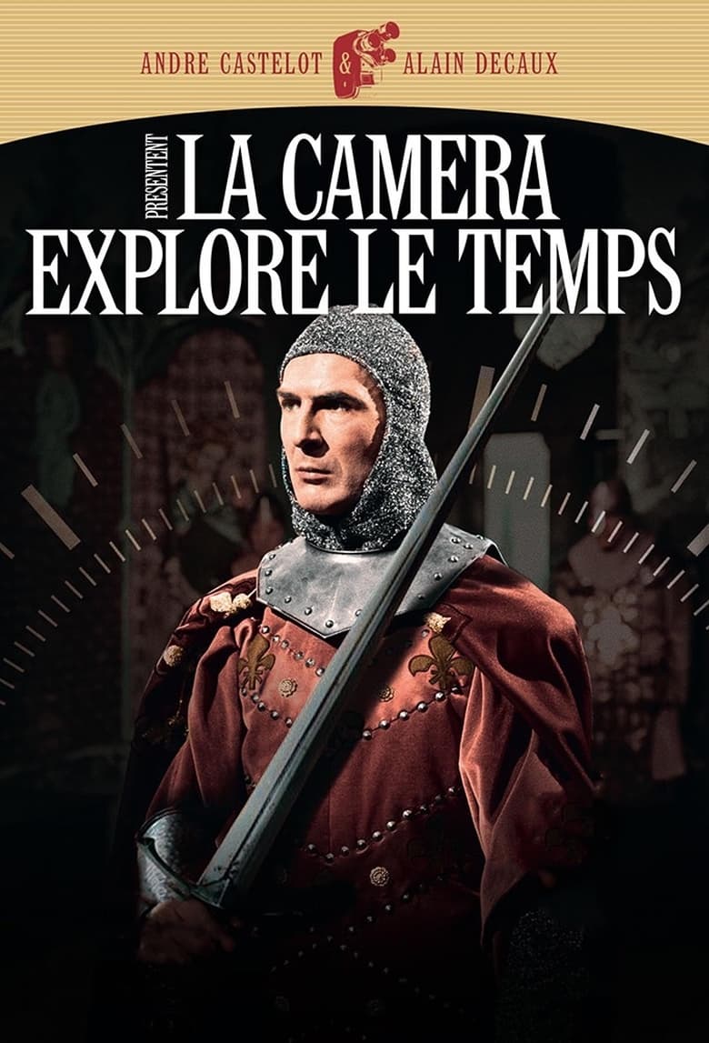 Poster of Episodes in La Caméra Explore Le Temps - Season 1 - Season 1