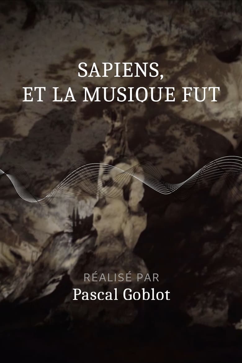 Poster of Sapiens, et la musique fut