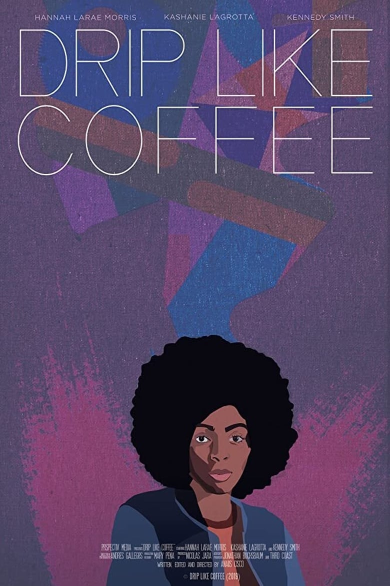 Poster of Drip Like Coffee