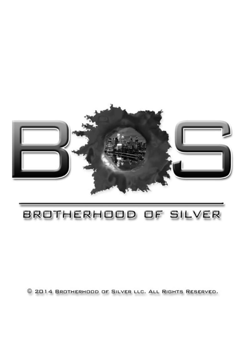 Poster of Episodes in Brotherhood Of Silver - Season 2 - Season 2