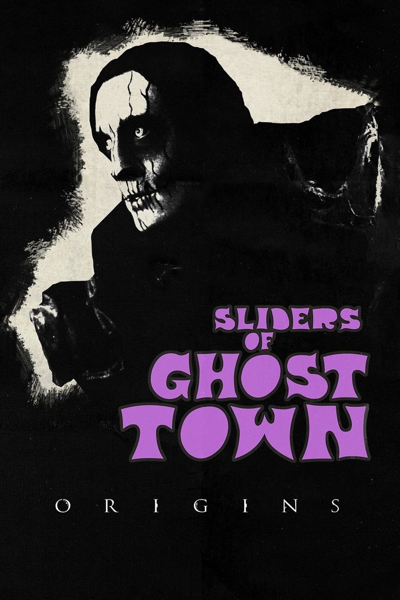 Poster of Sliders of Ghost Town: Origins