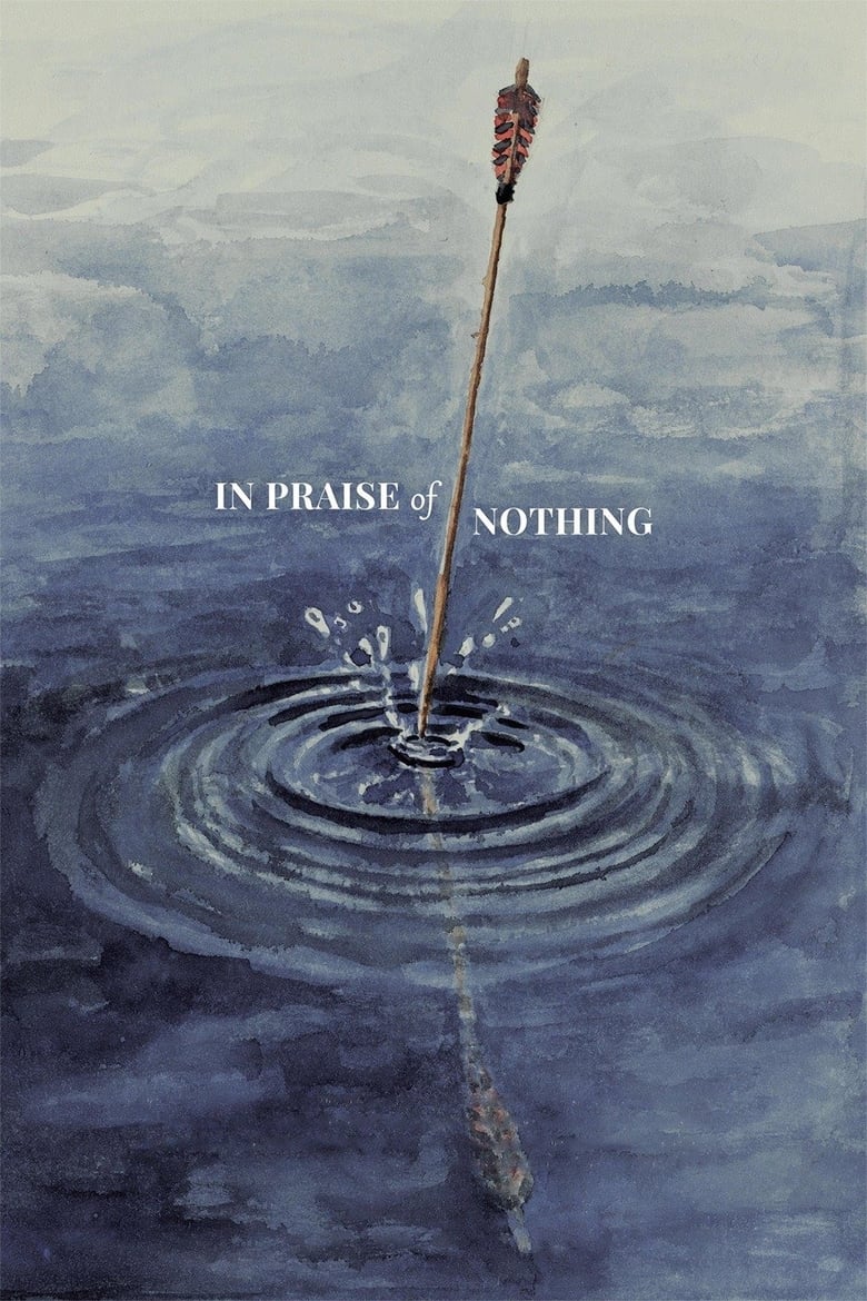 Poster of In Praise of Nothing