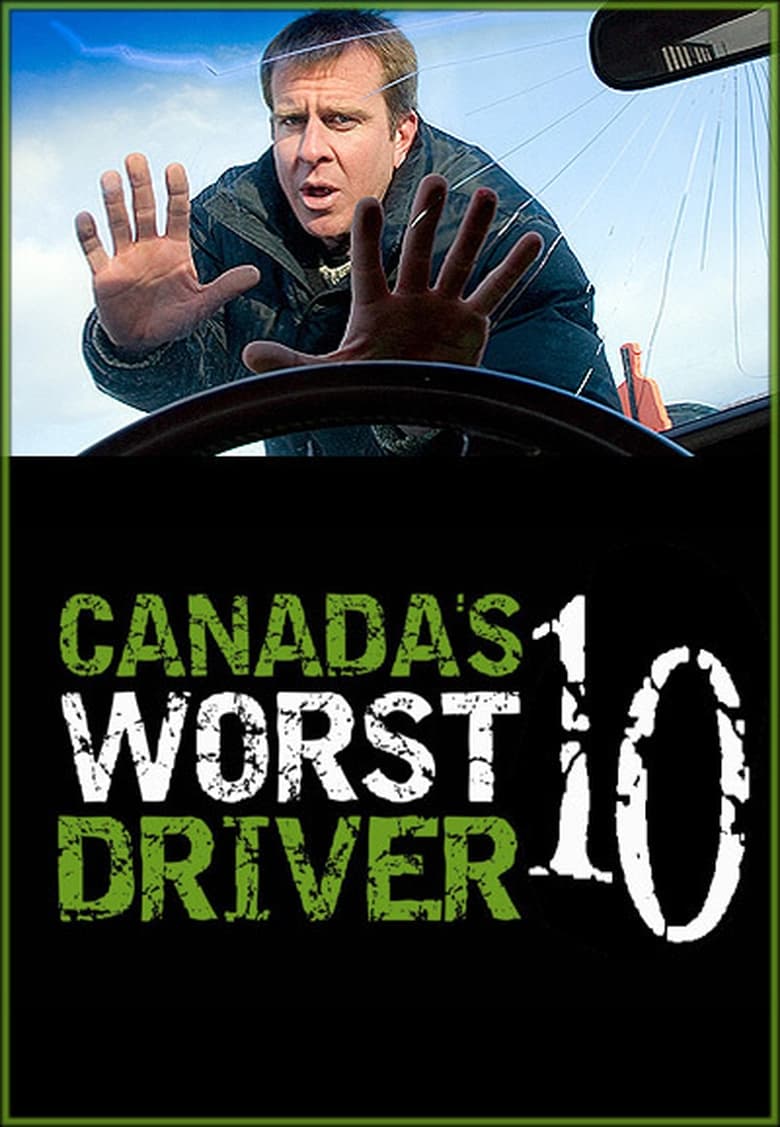 Poster of Episodes in Canada's Worst Driver - Season 10 - Season 10