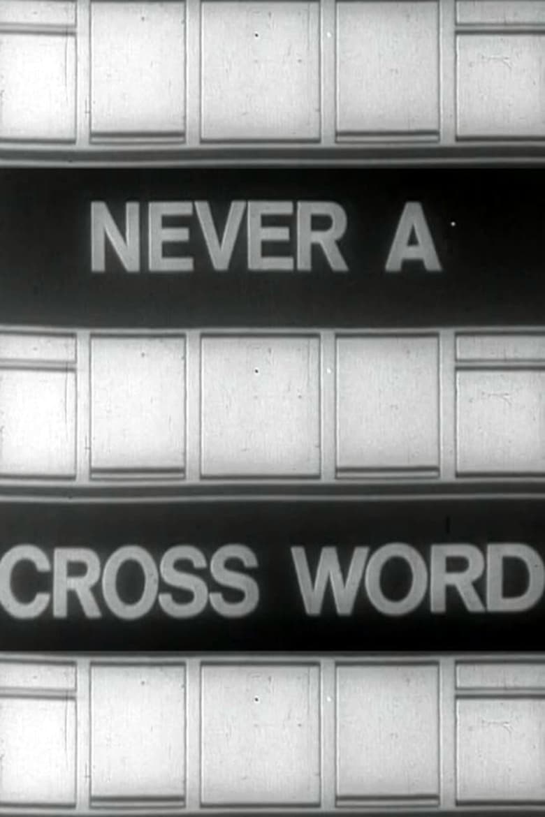 Poster of Never A Cross Word