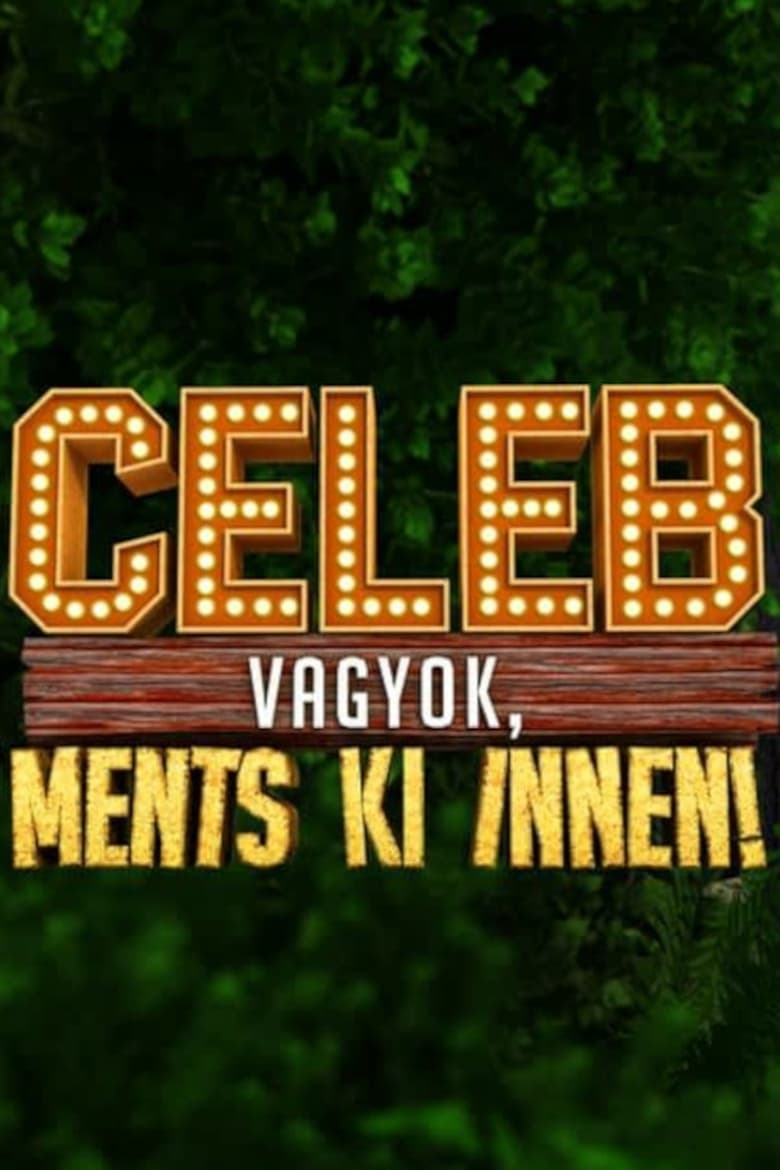 Poster of Celeb vagyok, ments ki innen!