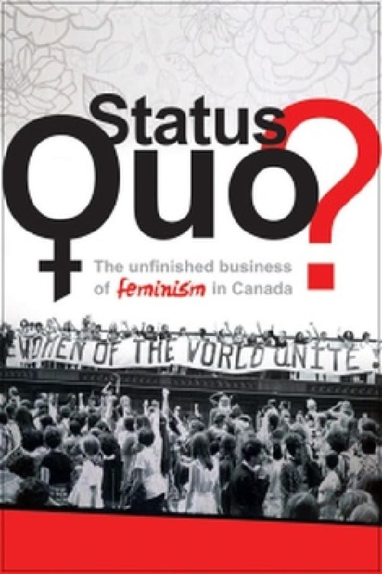 Poster of Status Quo? The Unfinished Business of Feminism in Canada