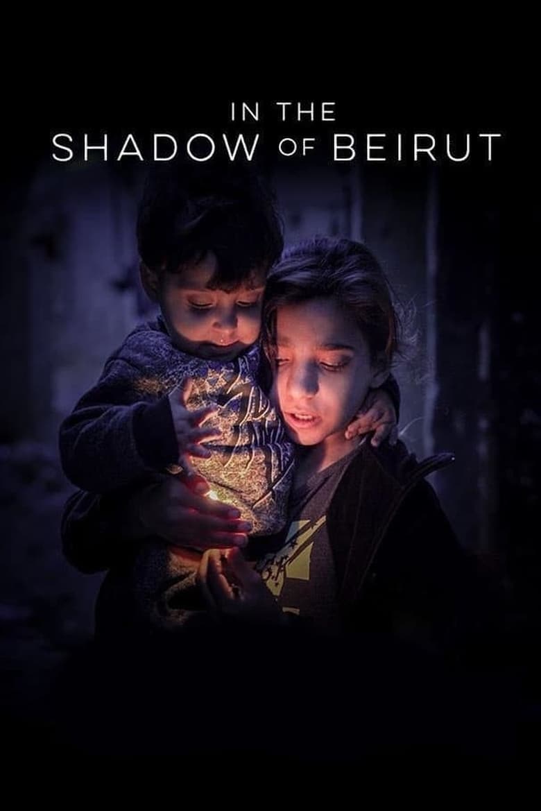 Poster of In the Shadow of Beirut