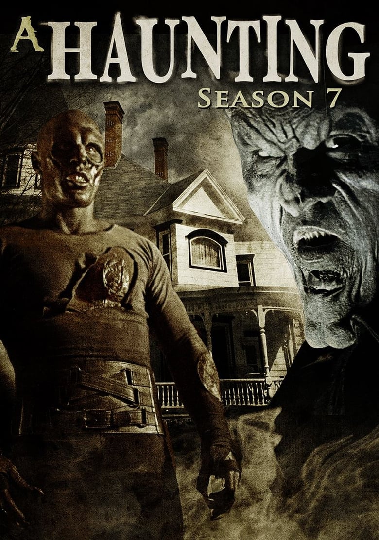 Poster of Episodes in A Haunting - Season 7 - Season 7