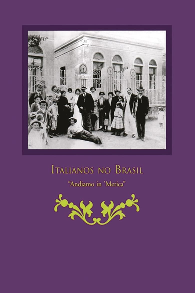 Poster of Andiamo In’merica – Os Italianos No Brasil