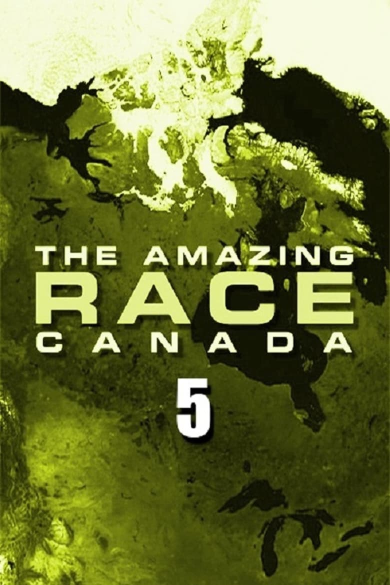 Poster of Episodes in The Amazing Race Canada - Season 5 - Season 5