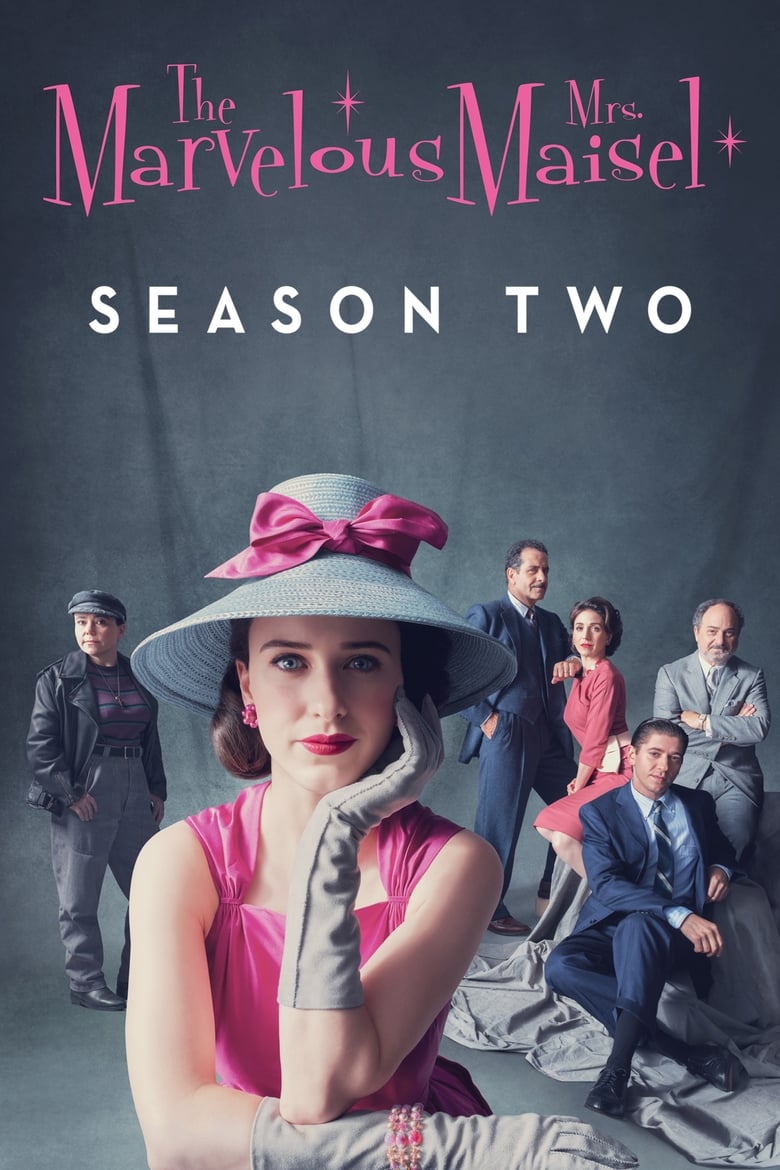 Poster of Episodes in The Marvelous Mrs. Maisel - Season 2 - Season 2