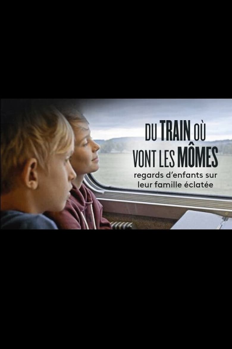 Poster of Du train où vont les mômes