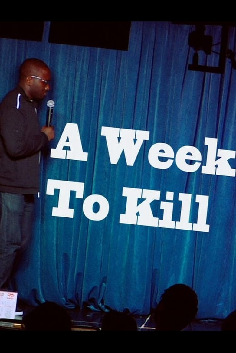 Poster of Hannibal Buress: A Week To Kill