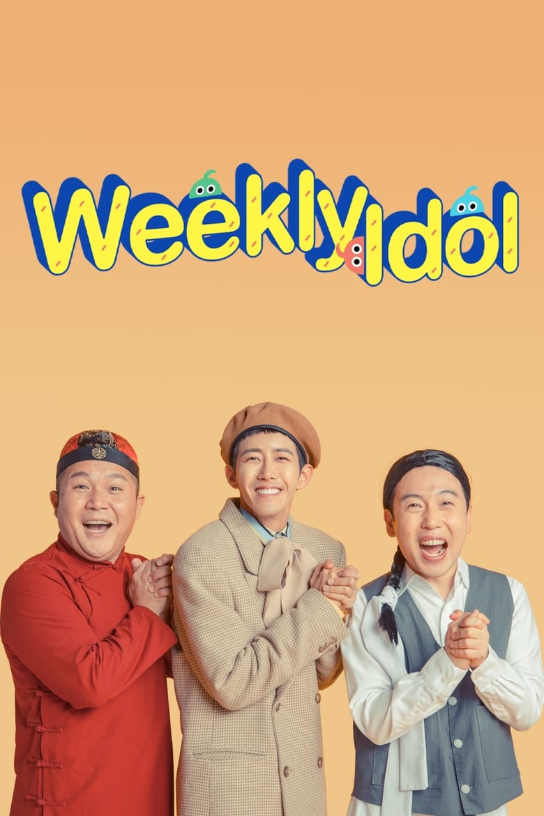 Poster of Episodes in Weekly Idol - Season 3 - Season 3