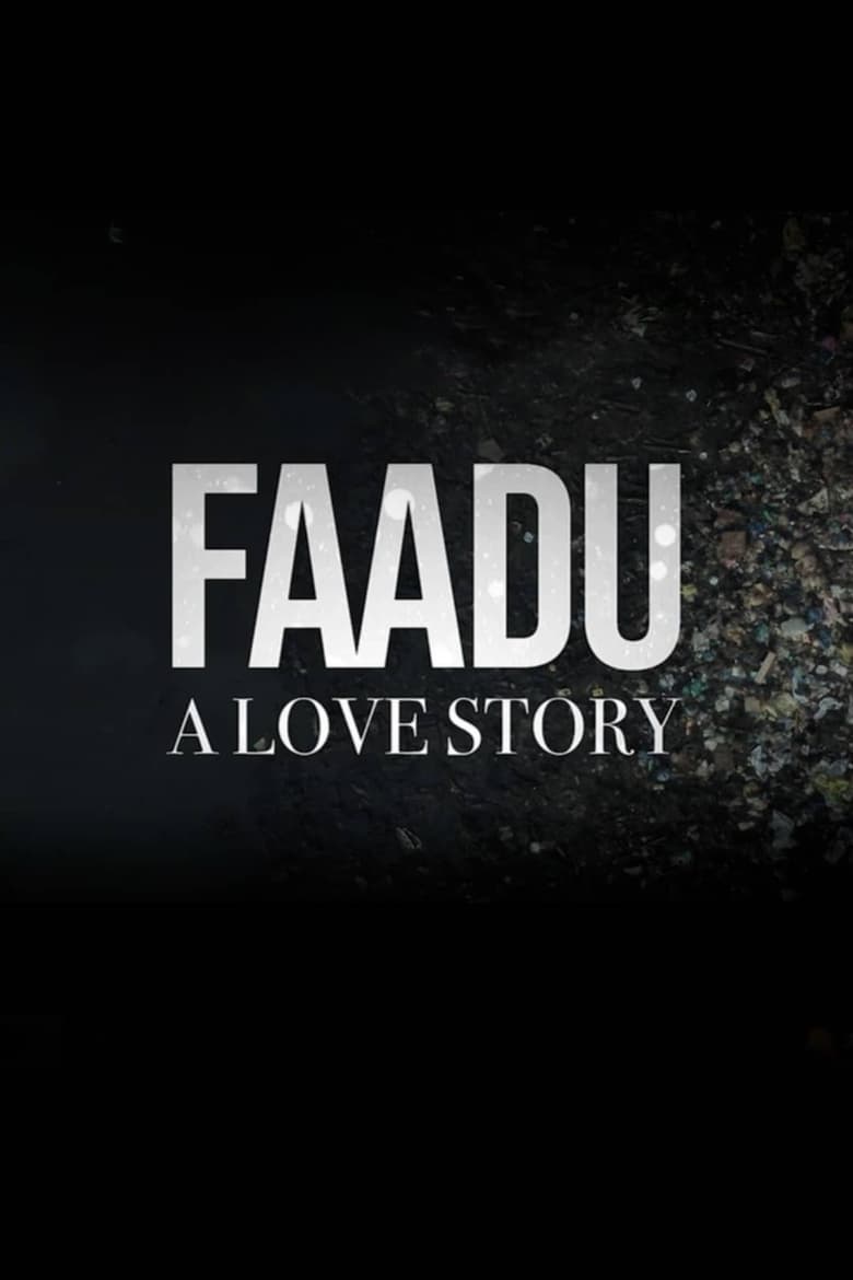 Poster of Episodes in Faadu - Season 1 - Season 1