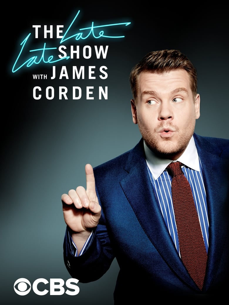 Poster of Episodes in The Late Late Show With James Corden - Season 1 - Season 1