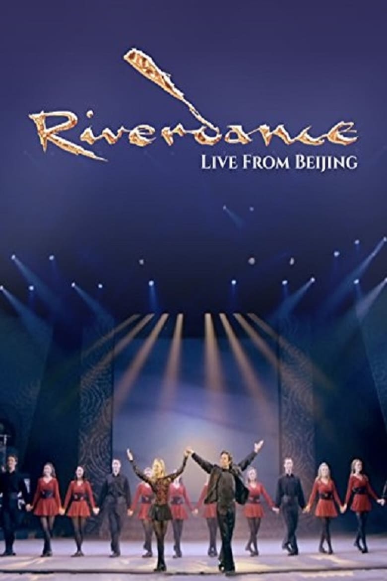 Poster of Riverdance: Live from Beijing