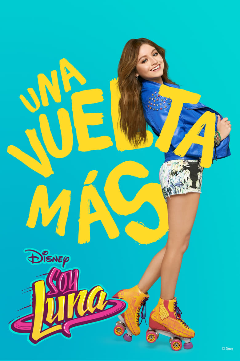 Poster of Cast and Crew in Soy Luna - Season 3 - Episode 48 - Episode 48