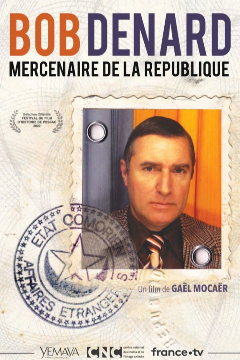 Poster of Bob Denard, mercenaire de la République