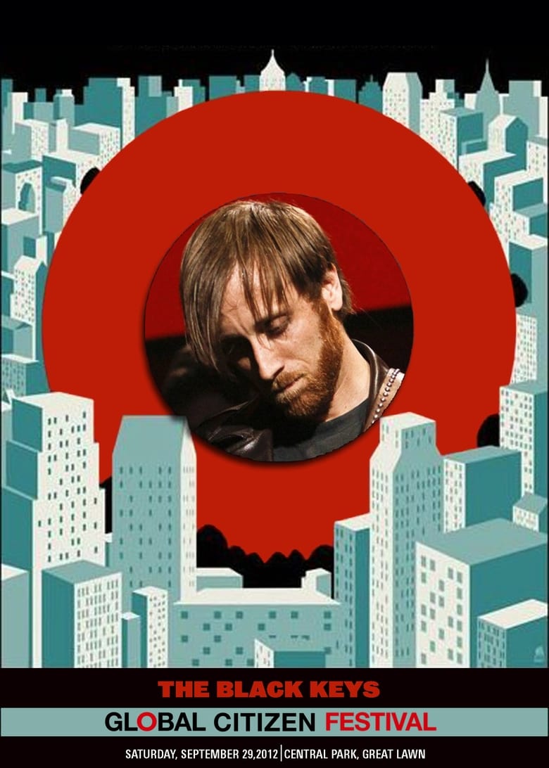 Poster of The Black Keys: Live at Global Citizen Music Festival 2012