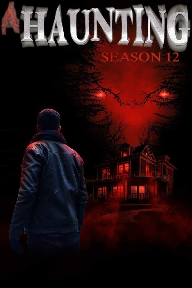 Poster of Episodes in A Haunting - Season 12 - Season 12