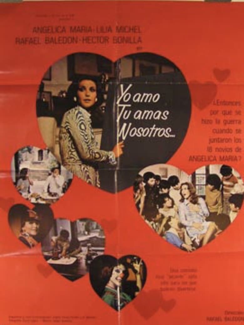 Poster of Yo Amo, Tu Amas, Nosotros...