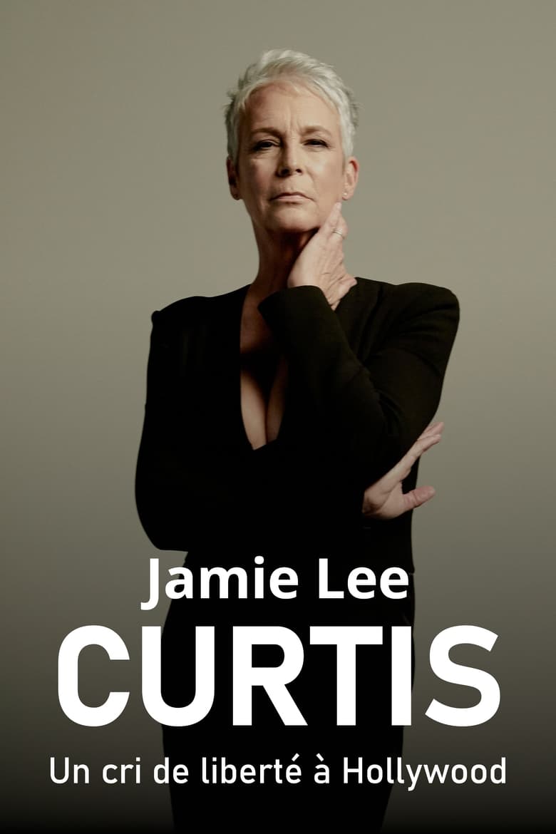 Poster of Jamie Lee Curtis: Hollywood Call of Freedom