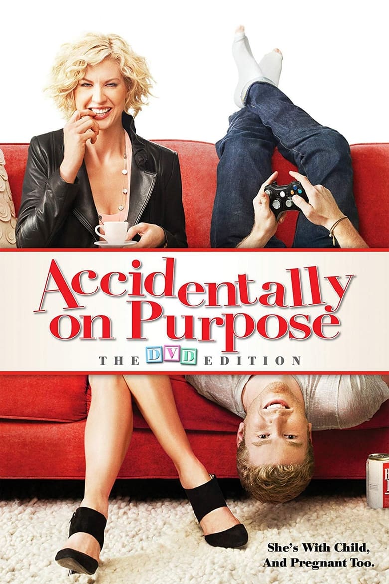 Poster of Cast and Crew in Accidentally On Purpose - Season 1 - Episode 18 - Speed 2