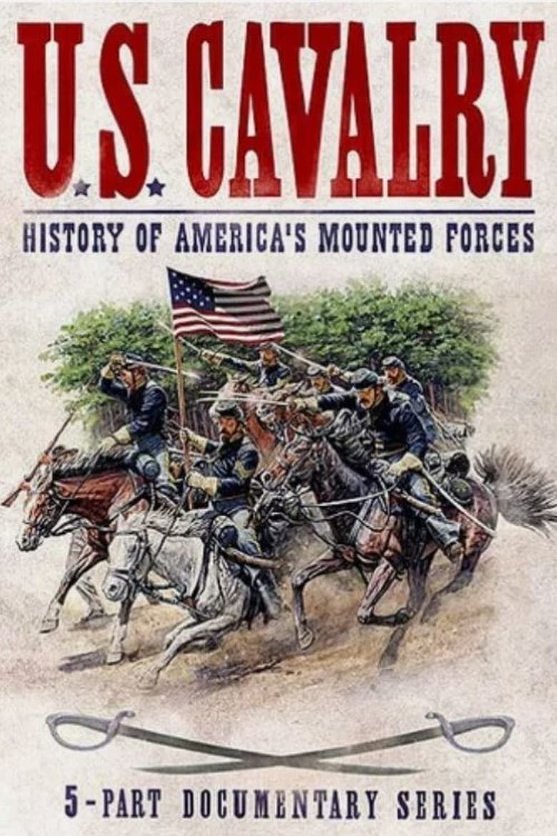 Poster of U.S. Cavalry - History of America's Mounted Forces