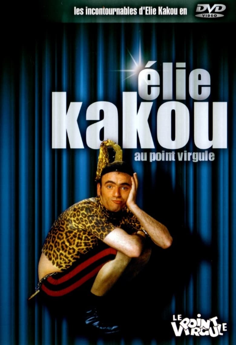 Poster of Élie Kakou au Point Virgule