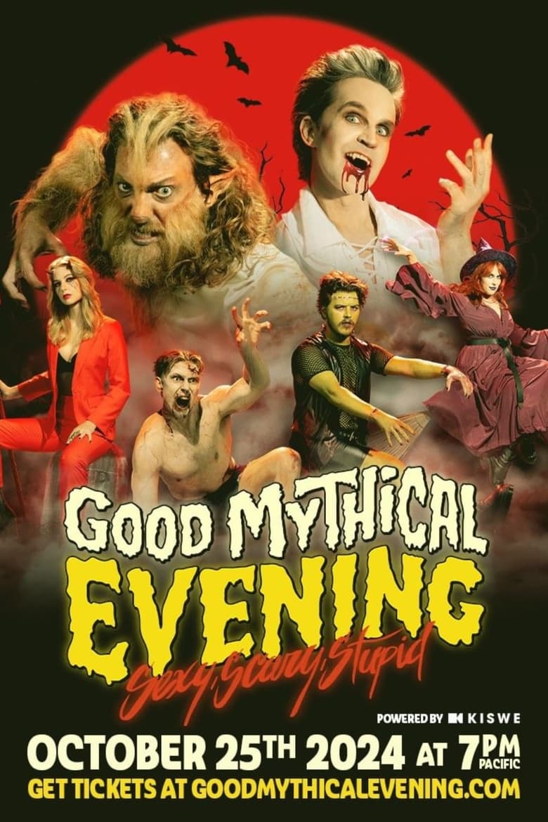 Poster of Good Mythical Evening: Sexy, Scary, Stupid