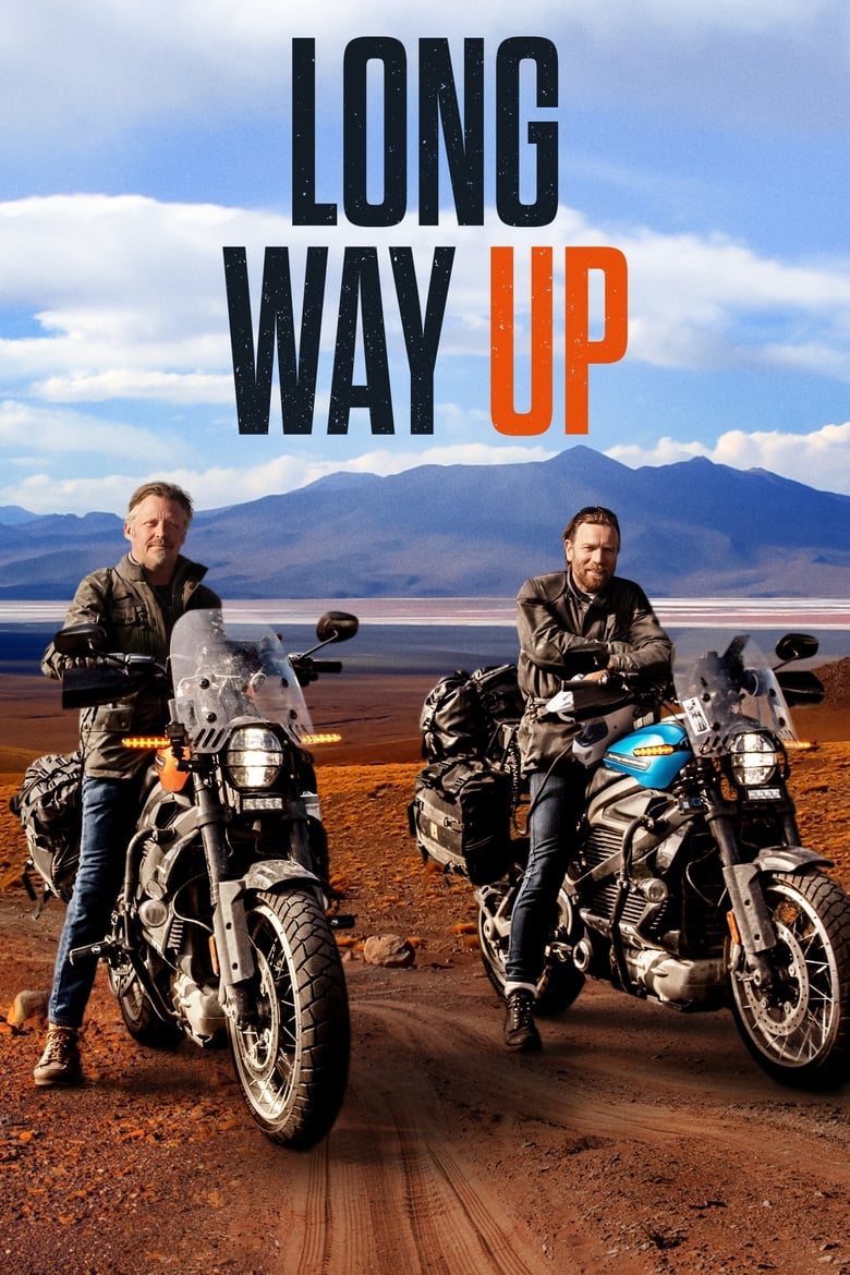 Poster of Episodes in Long Way Up - Miniseries - Miniseries