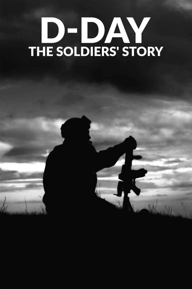 Poster of D-Day: The Soldiers' Story