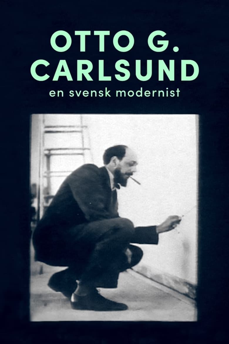 Poster of Otto G. Carlsund - en svensk modernist