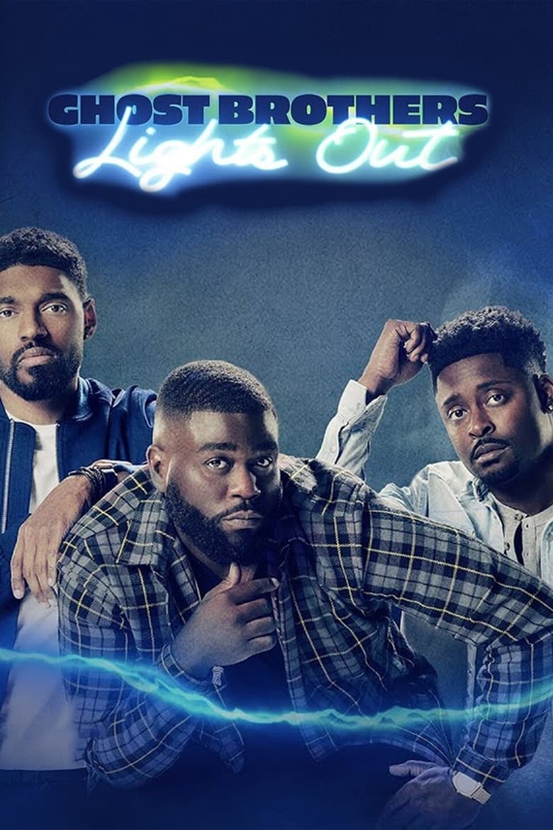 Poster of Episodes in Ghost Brothers  Lights Out - Season 2 - Season 2