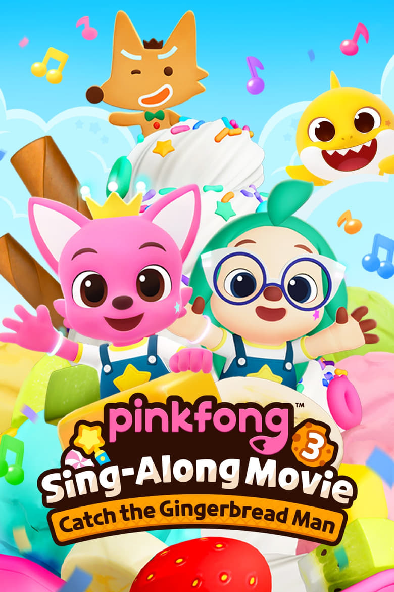 Poster of Pinkfong Sing-Along Movie 3: Catch the Gingerbread Man