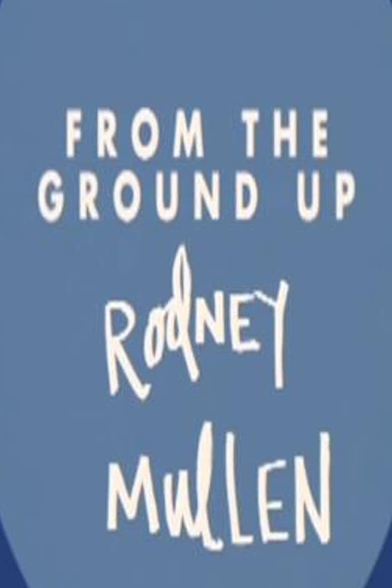 Poster of Rodney Mullen: From the Ground Up