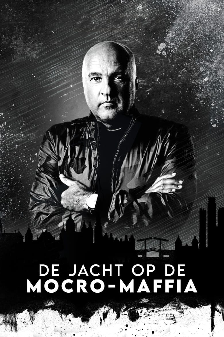 Poster of De Jacht op de Mocro-Maffia