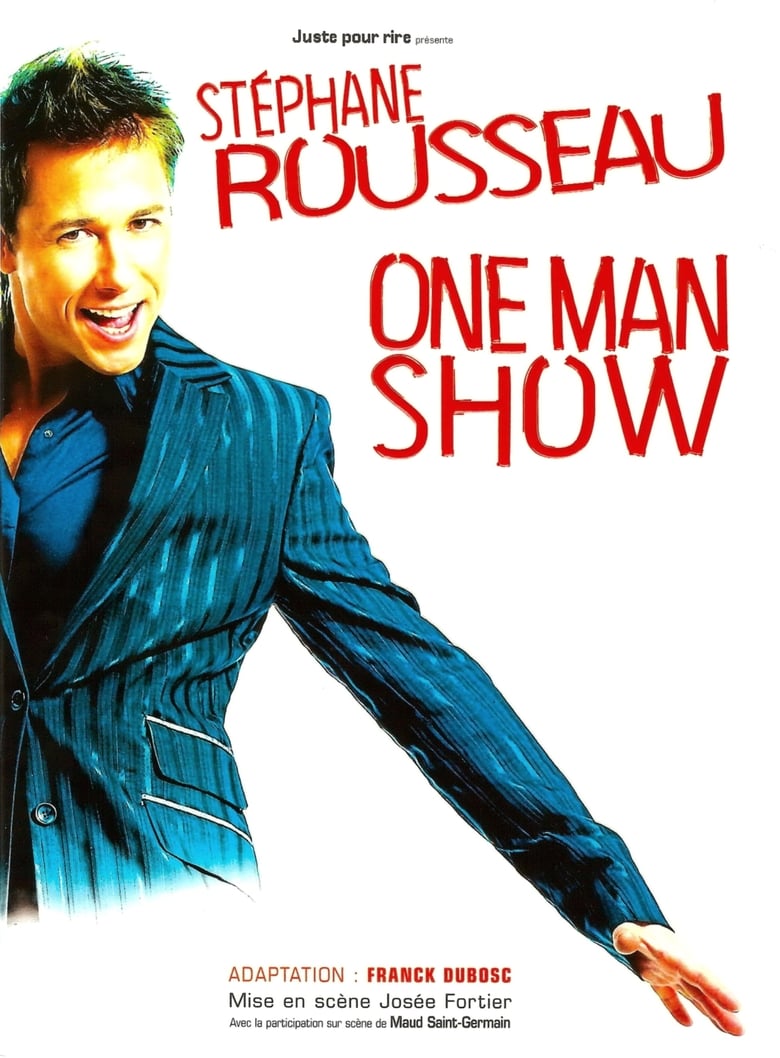 Poster of Stéphane Rousseau - One Man Show au Bataclan