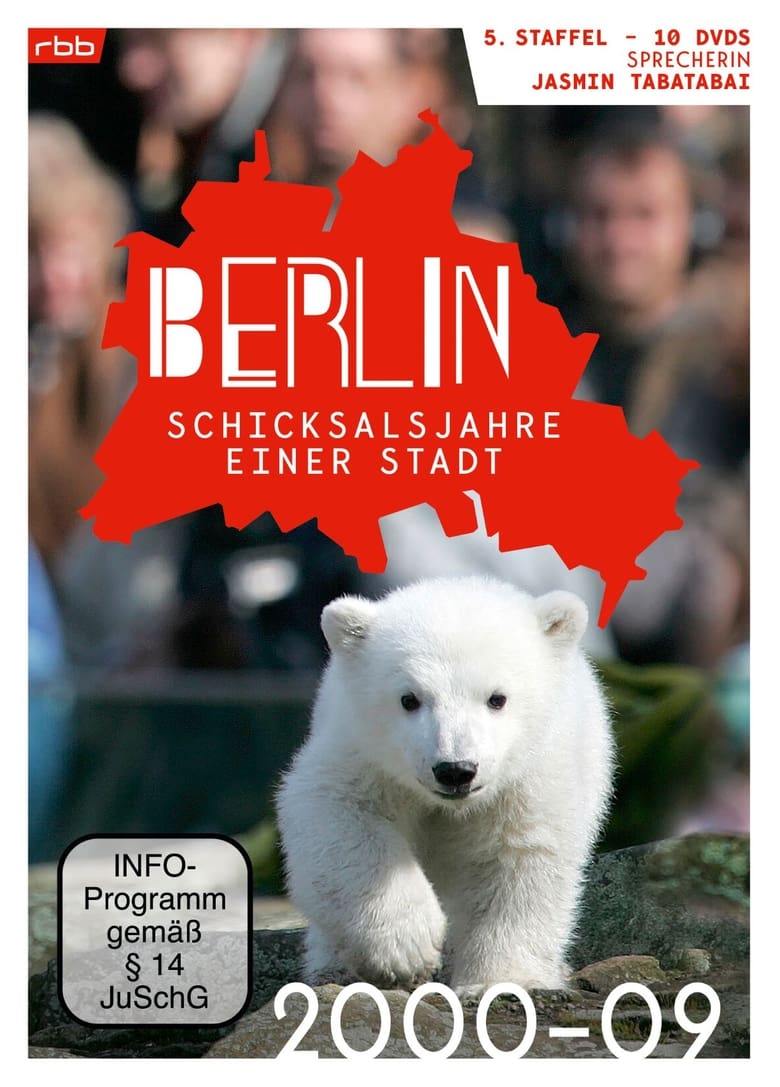 Poster of Episodes in Berlin   Schicksalsjahre Einer Stadt - Season 7 - Season 7