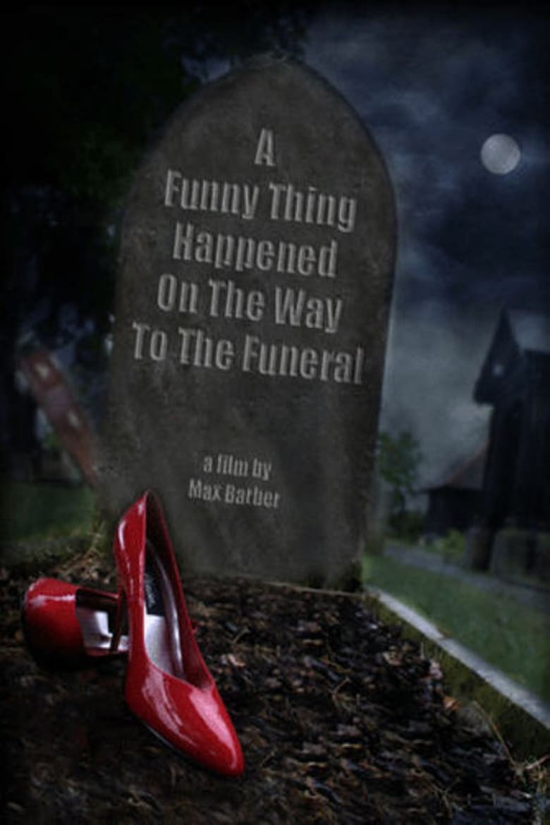 Poster of A Funny Thing Happened on the Way to the Funeral